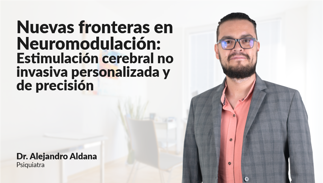 Nuevas fronteras en Neuromodulación